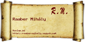 Raaber Mihály névjegykártya